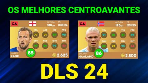 Dls Os Melhores Centroavantes Do Dream League Soccer Overall