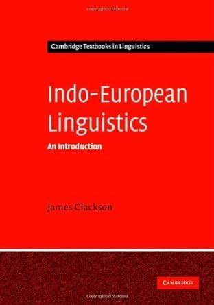 Indo European Linguistics An Introduction Cambridge Textbooks In