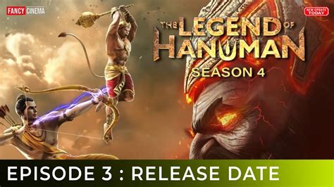 The Legend Of Hanuman Season 4 Episode 3 Release Date And Time Legend Of Hanuman Season 4