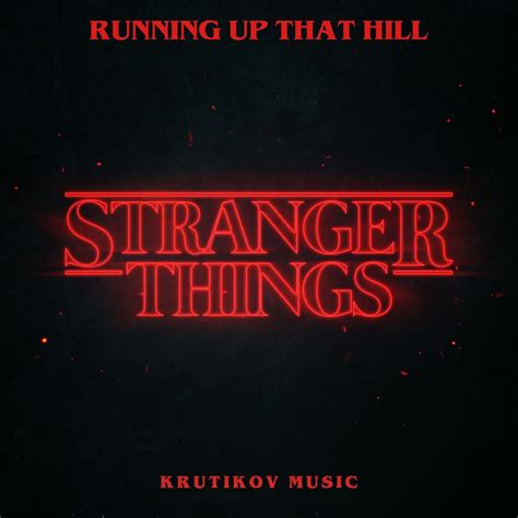 Stranger Things Theme X Running Up That Hill Epic Orchestral