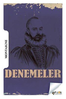 Denemeler Michel de Montaigne Fiyat Satın Al D R