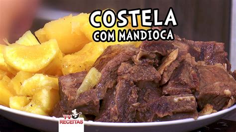 Costela na Panela de Pressão Mandioca Tv Receitas TV Churrasco