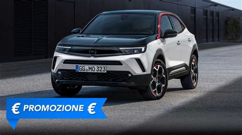 Promozione Opel Mokka Perch Conviene E Perch No