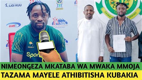 Live MSIKIE MAYELE Muda HUU AKITANGAZA KUONGEZA Mkataba Atoa SABABU