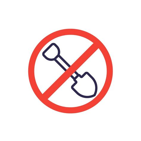 No Digging Vector Sign With A Shovel 7279187 Vector Art At Vecteezy