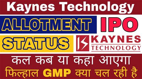 Kaynes Technology IPO Allotment Status And GMP Update Greenstocks