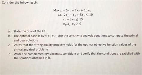 Solved Consider The Following Lp Max Z 5x1 7x2 10x3 S T