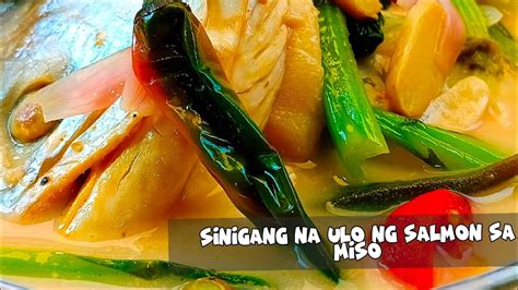 Sinigang Na Salmon Sinigang Sa Miso Salmon Head Sinigang Na Isda