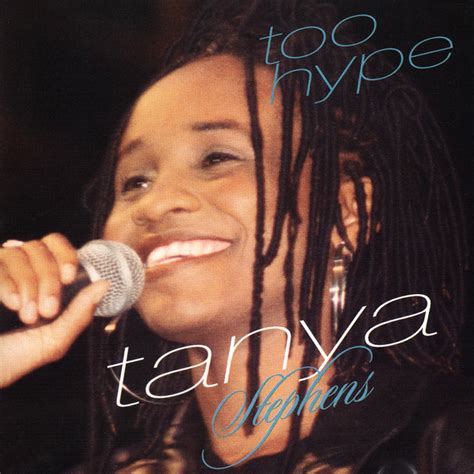 Too Hype Tanya Stephens