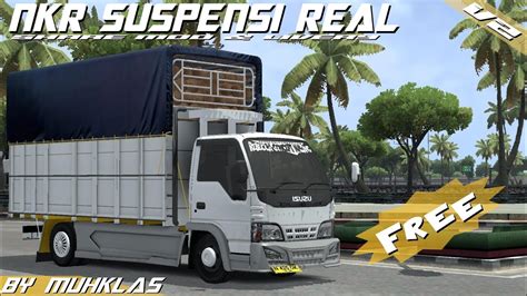 Muhklas Free Nkr V Share Mod Livery Canter Suspensi Mantul Free