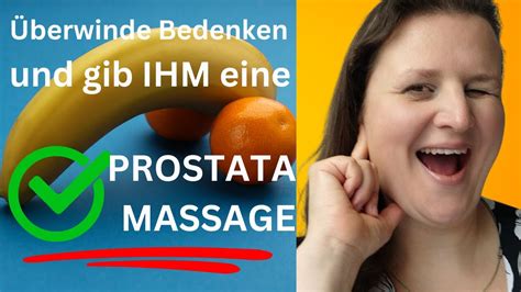 Ihm Eine Prostata Massage Geben Mit Leichtigkeit Youtube