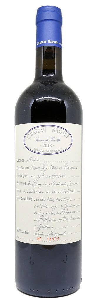 Sainte Foy Bordeaux Château MARTET Réserve de Famille 2018 Clos des