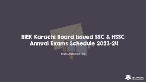 Biek Karachi Board Issued Ssc And Hssc Annual Exams Schedule 2023 24