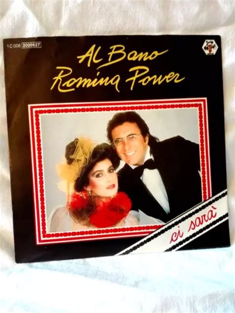 AL BANO ROMINA POWER Ci Sara 1984 Single 7 Vinyl EUR 1 80