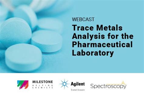 Trace Metals Analysis for the Pharmaceutical Laboratory