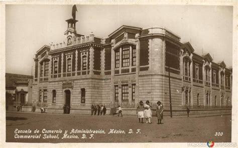 Escuela De Comercio Y Administraci N Ciudad De M Xico Distrito Federal