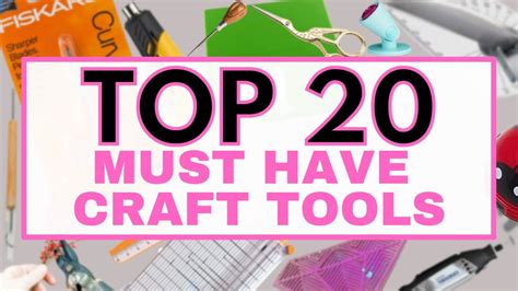 Top Craft Tools Every Crafter Needs In Some Of These Might