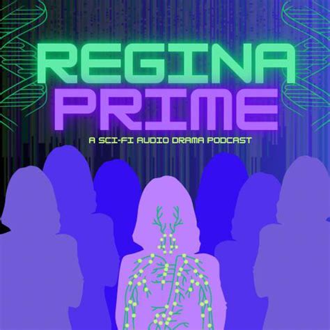 Have You Met Regina Prime Yet Dig Into The First Two Episodes Of This