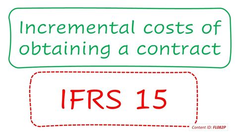 Incremental Costs Of Obtaining A Contract Ifrs Fl P Youtube