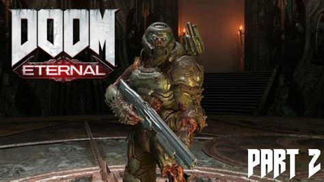 Doom Eternal Part 2 A Way To Salvation Youtube