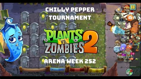 Tiến Nguyễn TV Plants vs Zombies 2 Arena Week 252 Chilly Pepper