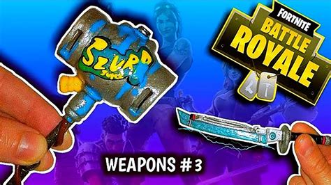 WEAPONS 3 FORTNITE BATTLE ROYALE Polymer Clay Tutorial YouTube