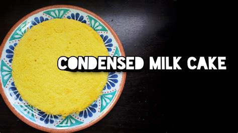 No Oven Fluffy Condensed Milk Cake Youtube