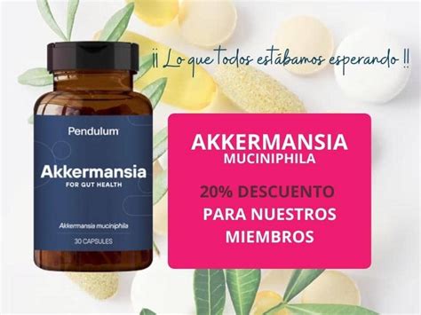 Conseguimos el único probiótico con la bacteria Akkermansia Muciniphila