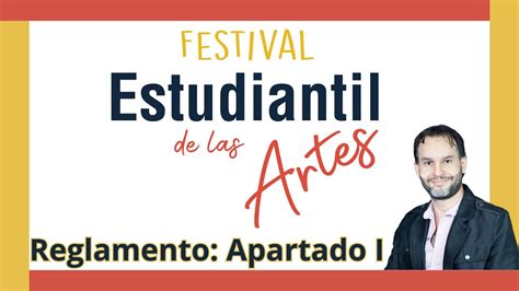 Aspectos Generales Del Reglamento Festival Estudiantil De Las Artes