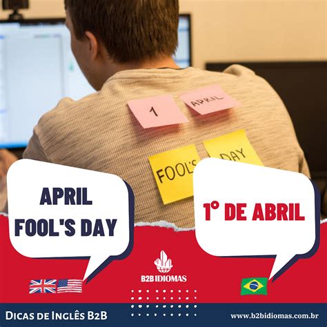 Dicas De Ingl S Da B B Dia Da Mentira De Abril Em Ingl S