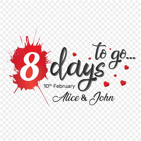 8 Days To Go PNG Vector PSD And Clipart With Transparent Background