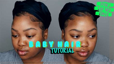 Baby Hair Tutorial How I Lay My Edges Youtube