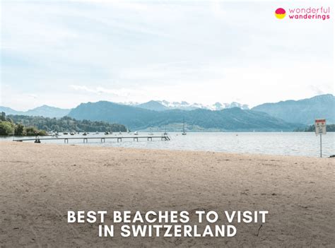 10 Best Lake Beaches To Visit In Switzerland