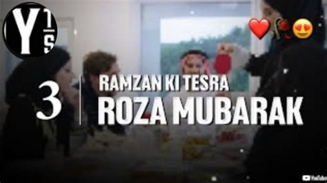 Mahe Ramzan Ka Teesra Roza Mubarak Status Ramzan Roza Mubarak