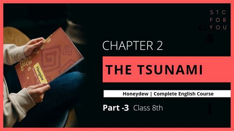 Chapter 2 The Tsunami Explanation With Question Answers Honeydew Complete Course Part 3