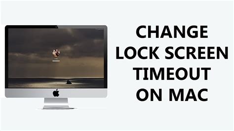 How To Change Lock Screen Timeout Period On Mac YouTube