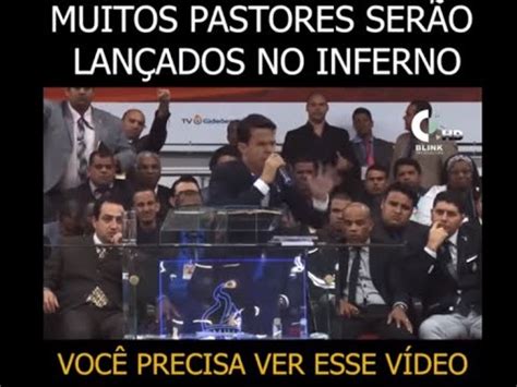 MUITOS PASTORES SERÃO LANÇADOS NO INFERNO PASTOR ELIZEU RODRIGUES