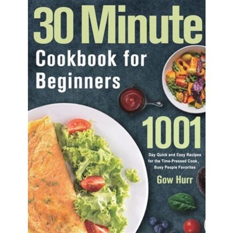 영문도서 30 Minute Cookbook for Beginners 1001 Day Quick and Easy