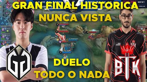 Gran Final Nact Mobazane Vs Hoon Epica Historica De Infarto Btk Vs Gg