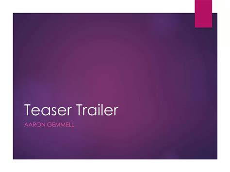 Teaser Trailer Definition Ppt