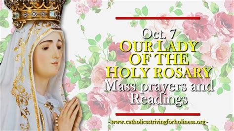 Oct 7 Our Lady Of The Holy Rosary Mass Prayers And Proper Readings Catholics Striving For