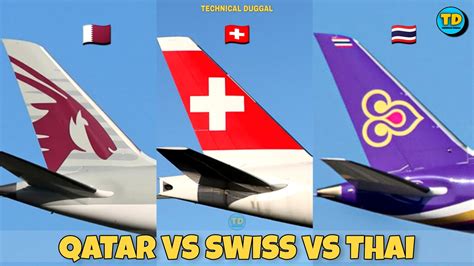 Qatar Airways Vs Swiss Air Vs Thai Airways Comparison 2023 🇶🇦 Vs 🇨🇭 Vs 🇹🇭 Youtube