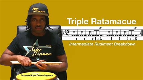 Intermediate For Drummers Triple Ratamacue Rudiment Breakdown Youtube