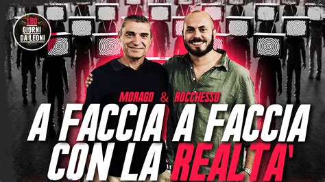 A Faccia A Faccia Con La Realta Rocchesso Morago Giorni Da Leoni