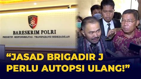 Kuasa Hukum Keluarga Brigadir J Akan Ajukan Autopsi Ulang Kita Akan