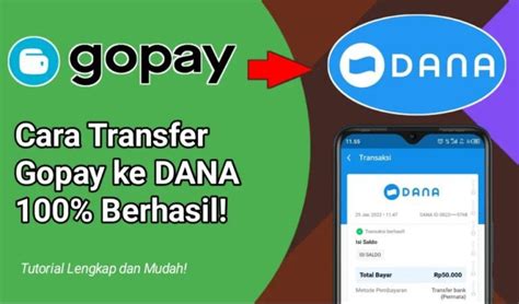 Cara Transfer Gopay Ke Dana Terbaru November