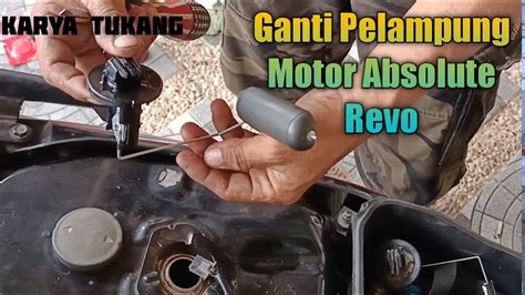 Tutorial Gratis Cara Pasang Pelampung Indikator Bensin Motor Absolute