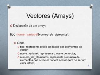 Vetores Em Programação - Arrays / Vetores / Matrizes em programação | PPTX