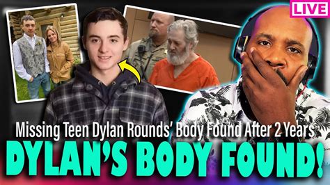 Breaking News Dylan Rounds Body Found After Two Years Case Updates