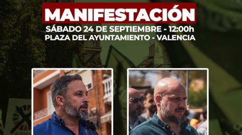 Solidaridad Y Vox Convocan Una Gran Manifestación Este Sábado En Valencia